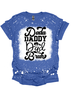 Dada daddy dad bruh shirt